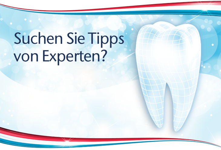 Suchen Sie Tipps von Experten? Suchen Sie Tipps von Experten?